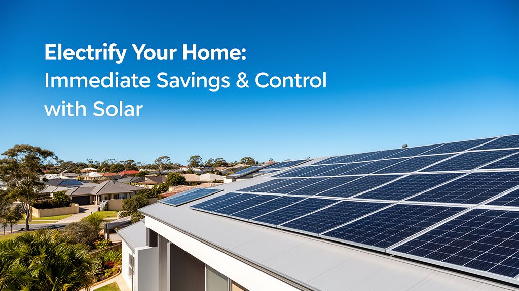 Immediate Savings & Control: The Real Benefits of Electrifying Your Home